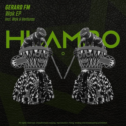Gerard FM - Wok EP [HUAM491]